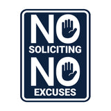 Portrait Round No Soliciting No Excuses Wall or Door Sign