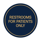 Signs ByLITA Circle Restrooms For Patients Only Sign