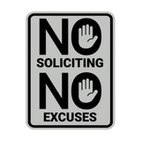 Portrait Round No Soliciting No Excuses Wall or Door Sign