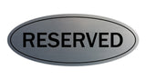 Oval Reserved Sign