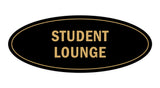 Oval Student Lounge Sign