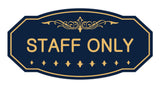 Victorian Staff Only Sign