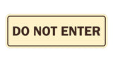 Signs ByLITA Standard Do Not Enter Sign