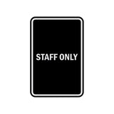 Portrait Round Staff Only Sign