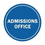Signs ByLITA Circle Admissions Office Sign
