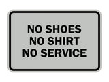 Signs ByLITA Classic Framed No Shoes No Shirt No Service