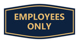 Fancy Employees Only Sign