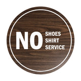 Signs ByLITA Circle No Shoes No Shirt No Service Sign