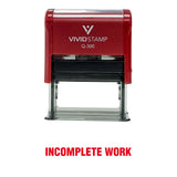 Red Incomplete Work Teacher Self Inking Rubber Stamp