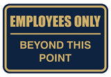 Signs ByLITA Classic Framed Employees Only Beyond This Point Sign