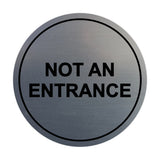 Signs ByLITA Circle Not An Entrance Sign
