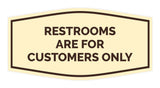 Signs ByLITA Fancy Restrooms are for Customers Only Sign