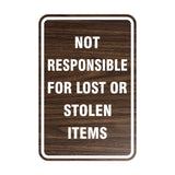 Portrait Round Not Responsible For Lost Or Stolen Items Sign