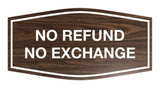 Signs ByLITA Fancy No Refund No Exchange Sign