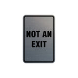 Portrait Round Not An Exit Sign with Adhesive Tape, Mounts On Any Surface, Weather Resistant