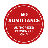 Signs ByLITA Circle No Admittance Sign with Adhesive Tape, Mounts On Any Surface, Weather Resistant, Indoor/Outdoor Use