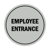 Signs ByLITA Circle Employee Entrance Sign