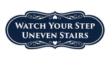 Signs ByLITA Designer Watch Your Step Uneven Stairs