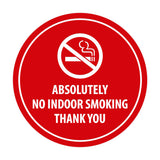 Signs ByLITA Circle Absolutely No Indoor Smoking Thank You Sign