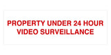 Signs ByLITA Basic Property 24 Hour Video Under Surveillance Sign