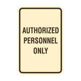 Portrait Round Authorized Personnel Only Sign