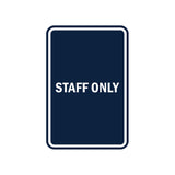 Portrait Round Staff Only Sign