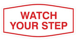 Signs ByLITA Fancy Watch Your Step Sign
