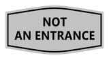 Signs ByLITA Fancy Not An Entrance Sign