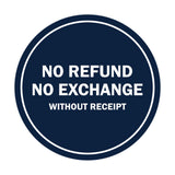 Signs ByLITA Circle No Refund No Exchange Sign