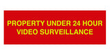 Signs ByLITA Basic Property 24 Hour Video Under Surveillance Sign
