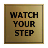 Signs ByLITA Square watch your step Sign