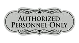 Signs ByLITA Designer Authorized Personnel Only Sign
