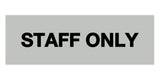 Signs ByLITA Basic Staff Only Sign