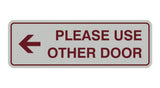 Signs ByLITA Standard Please Use Other Door Left Arrow Sign