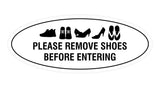 Oval Please Remove Shoes Before Entering Sign