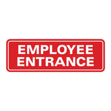 Standard Employee Entrance Sign