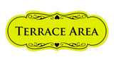 Signs ByLITA Designer Terrace Area Sign