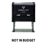 Not In Budget Self Inking Rubber Stamp