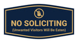Fancy No Soliciting (Unwanted Visitors Will Be Eaten) Wall or Door Sign