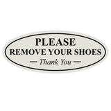 Oval PLEASE REMOVE YOUR SHOES Thank You Sign