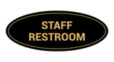 Black/Gold Oval STAFF RESTROOM Sign
