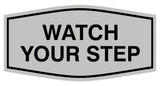 Signs ByLITA Fancy Watch Your Step Sign