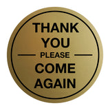 Signs ByLITA Circle thank you please come again with bar Sign