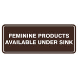 Feminine Products Available Under Sink Sign