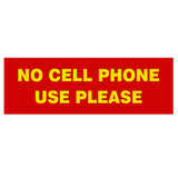 Basic NO CELL PHONE USE PLEASE Sign