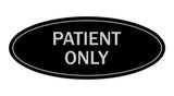 Signs ByLITA Oval Patient Only Sign
