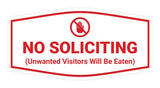 Fancy No Soliciting (Unwanted Visitors Will Be Eaten) Wall or Door Sign