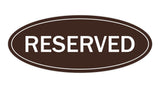 Oval Reserved Sign