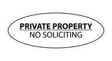 Signs ByLITA Oval PRIVATE PROPERTY NO SOLICITING Sign