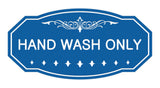 Victorian Hand Wash Only Sign